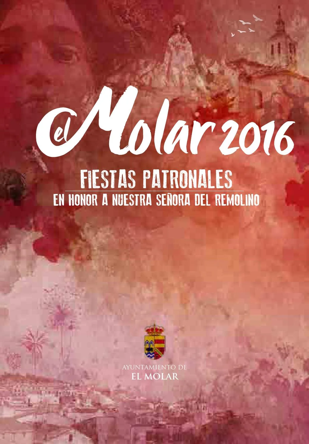 Fiestas patronales en honor a Nuestra Señora del Remolino 2016 El Molar